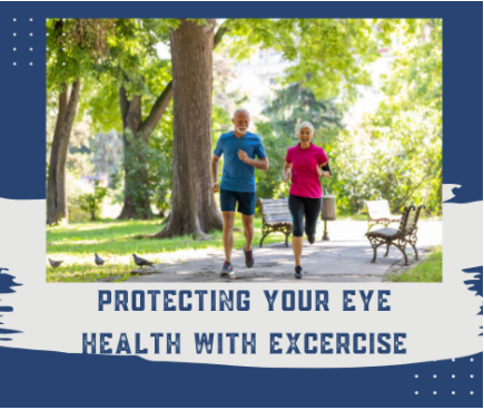 Protecting Your Eye Health With Exercise
