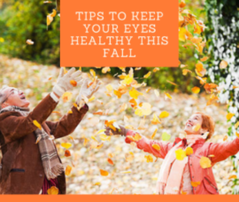 Tips to keep your eyes healthy this fall