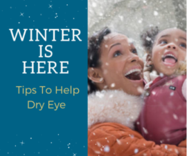 Winter Tips to Relieve Dry Eye